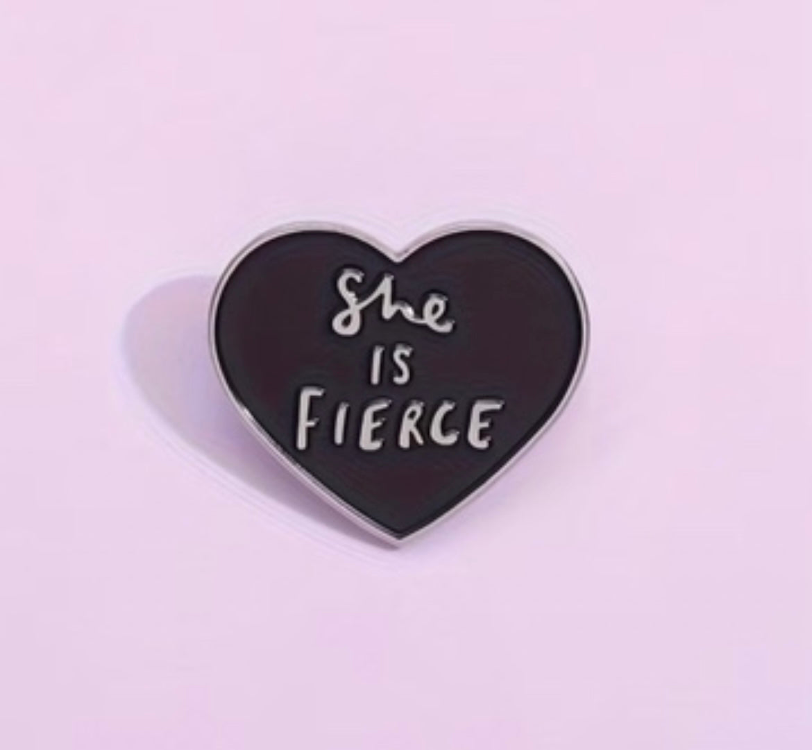 She Is Fierce Enamel Pin