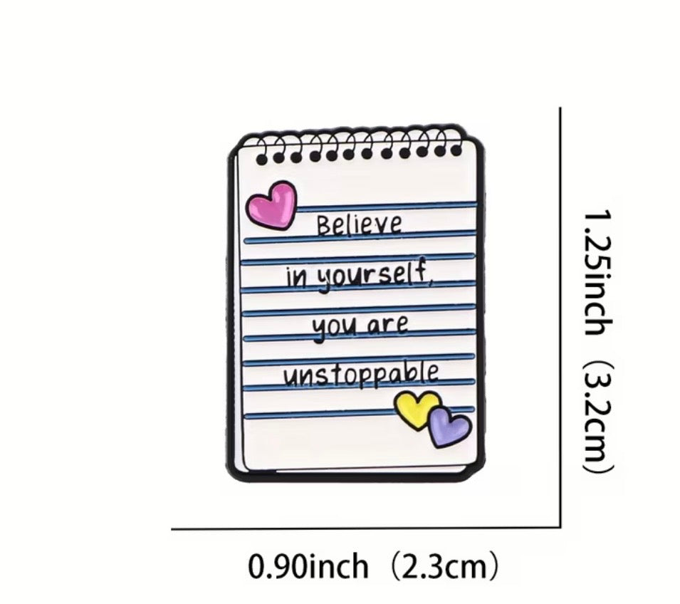 Believe in Yourself — You Are Unstoppable Enamel Pin